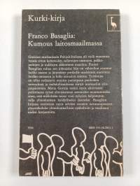 Kumous laitosmaailmassa