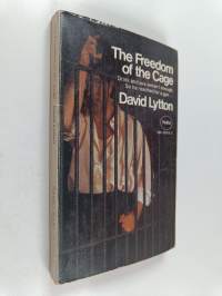 The Freedom of the Cage