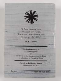 An Autobiography, Or, The Story of My Experiments with Truth