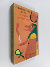 A general introductory guide to the Egyptian collections in the British Museum