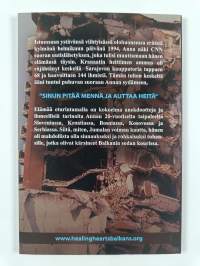 Elämää eturintamalla : Apua sodan runtelemalle Balkanille