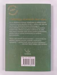 Luova yltäkylläisyys : avaimia henkiseen ja aineelliseen hyvinvointiin