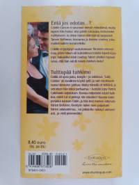 Entä jos odotan...? ; Tuittupää tuhkimo