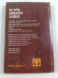 Ei hän sinusta luovu