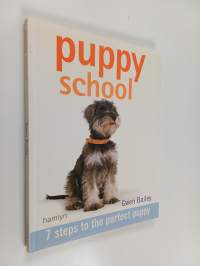 Puppy School - 7 Easy Steps to the Perfect Puppy
