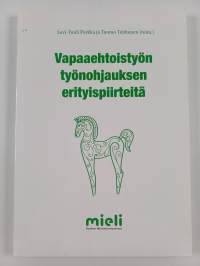 Vapaaehtoistyön työnohjauksen erityispiirteitä