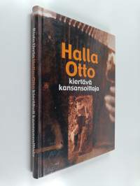 Halla-Otto : kiertävä kansansoittaja (signeerattu, tekijän omiste)
