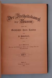 Der Freiheitskampf der Buren und die Geschichte ihres Landes 1 - 2.  (Buurit, buurisodat, sotahistoria, erittäin  harvinainen )