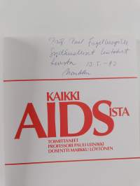 Kaikki aidsista (signeerattu, tekijän omiste)