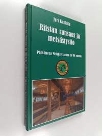 Riistan runsaus ja metsästysilo : Pälkäneen Metsästysseura ry 90 vuotta