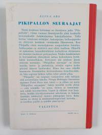 Pikipallon seuraajat : kesäinen kertomus