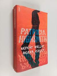 Kepeät mullat, herra Ripley