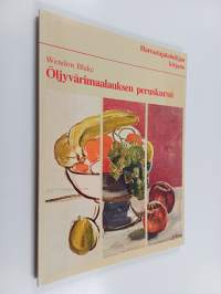 Öljyvärimaalauksen peruskurssi - Harrastajataiteilijan kirjasto