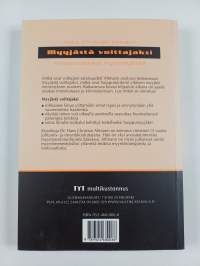 Myyjästä voittajaksi : huipputuloksia myyntityössä