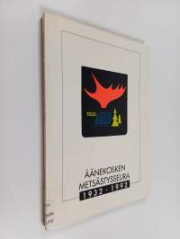 Äänekosken metsästysseura 1932-1992