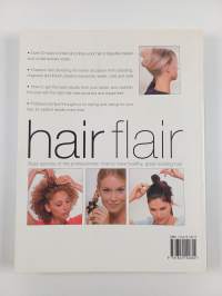 Hair flair : style secrets of the professionals: how to have healthy, great-looking hair
