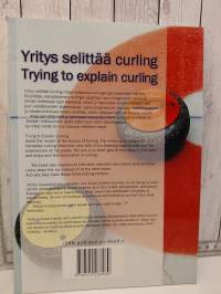 Yritys selittää curling siinä todennäköisesti epäonnistuen