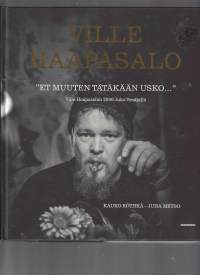 "Et muuten tätäkään usko..." - Ville Haapasalon 2000-luku Venäjällä