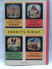 Maailman merkillisimmät uroteot