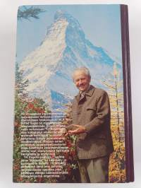 Luonto, paras lääkitsijä : sveitsiläiseen kansanparannustaitoon pohjautuvia luontaishoitoneuvoja