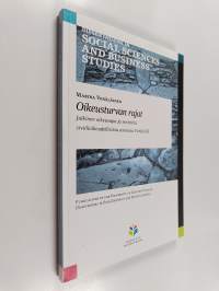 Oikeusturvan rajat : Julkinen oikeusapu ja sovittelu siviilioikeudellisissa asioissa Venäjällä