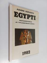 Egypti : Matkakertomus ja tyylihistorian luento (signeerattu, tekijän omiste)