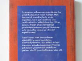 Perheiden kanssa naimisissa