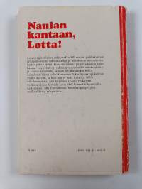Naulan kantaan, Lotta!
