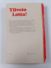 Yliveto Lotta!