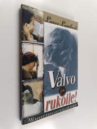 Valvo ja rukoile! : muurinvartijakirja