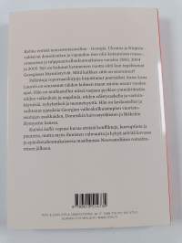 Kuinka kallis vapaus : värivallankumouksista Georgiassa, Ukrainassa ja Kirgisiassa