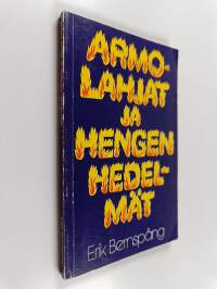 Armolahjat ja hengen hedelmät