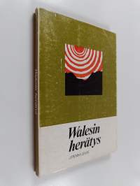 Walesin herätys ja sen salattuja lähteitä