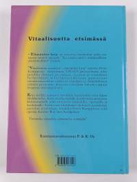 Vitaalisuutta etsimässä : elämänilon kirja
