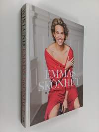 Emmas skönhet : en personlig guide till ett snyggare yttre