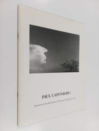 Paul Caponigro : an exhibition organized by the International Museum of Photography at George Eastman House, Rochester, New York