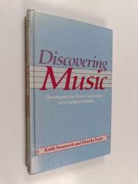 Discovering music : developing the music curriculum in secondary schools