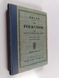 Brage 123 Folkvisor från Svenskfinland : Arrangerade för blandad kör