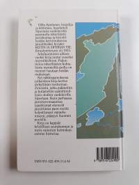 Ristin ja Siperian tie : kappale Siperiaan karkoitetun ja Siperiasta paenneen inkeriläisen kohtalon tiestä