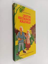 Lasten kultainen Kalevala 3 : Lemminkäisen seikkailuja