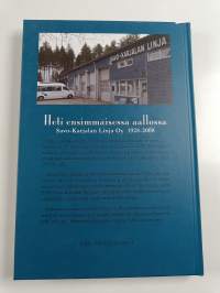 Heti ensimmäisessä aallossa : Savo-Karjalan linja oy 1928-2008