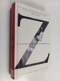 Z - A Novel of Zelda Fitzgerald