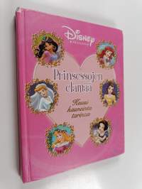 Prinsessojen elämää : kuusi kauneinta tarinaa