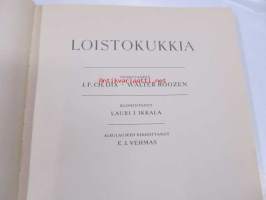 Loistokukkia
