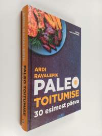 Paleo toitumise 30 esimest päeva