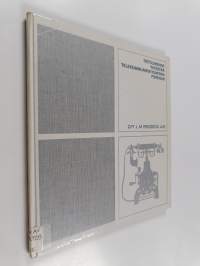 Tietoliikenne yhdistää : O/Y L M Ericsson A/B 1918-1968 = Telekommunikationerna förenar