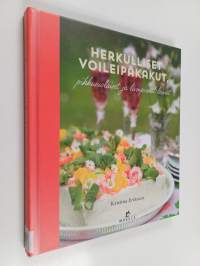 Herkulliset voileipäkakut, pikkusuolaiset ja lämpimät leivät