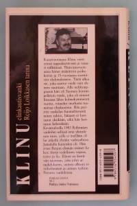 Klinu -  Elinkautisvanki Reijo Loikkasen elämäntarinan. ( Elämäkerta, vankilakundit, elinkautisvanki )
