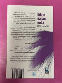 Oikea naisen mitta : olet enemmän kuin luuletkaan
