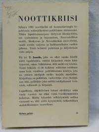 Noottikriisi tuoreeltaan tulkittuna